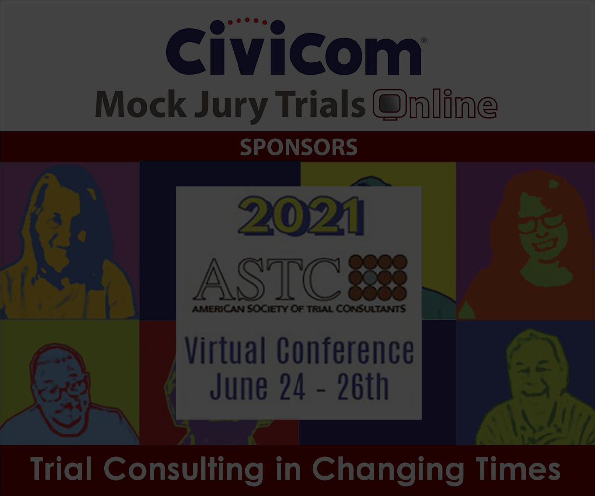 Civicom Mock Jury Trials Online™ Sponsors 2021 ASTC Annual Conference